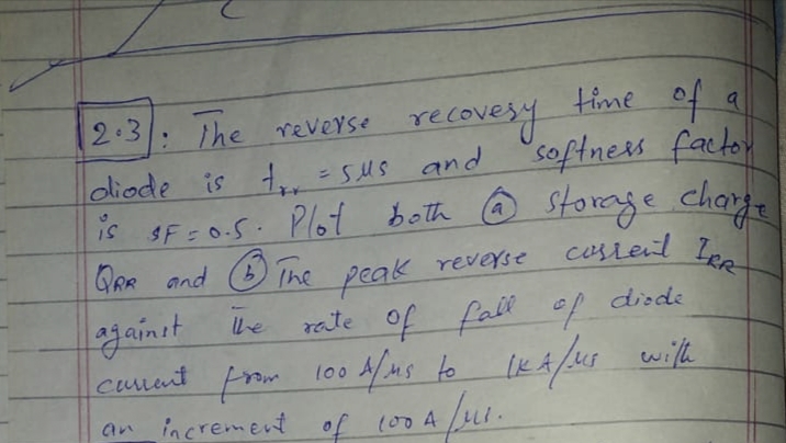 recovesy
oliode is t SuS and
time of a
softners factor
2.3
the reverse
9
SF=0.5 Pot both
QAR and The
egainat ūe
is
custent Le
peak
rate of fall of disde
reverse
cuant
100
an increment of lo0 A/1.
