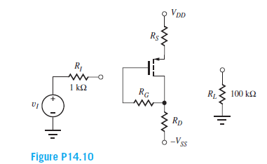 VDD
R,
1 k2
RG
RL
100 k2
Rp
Figure P14.10
