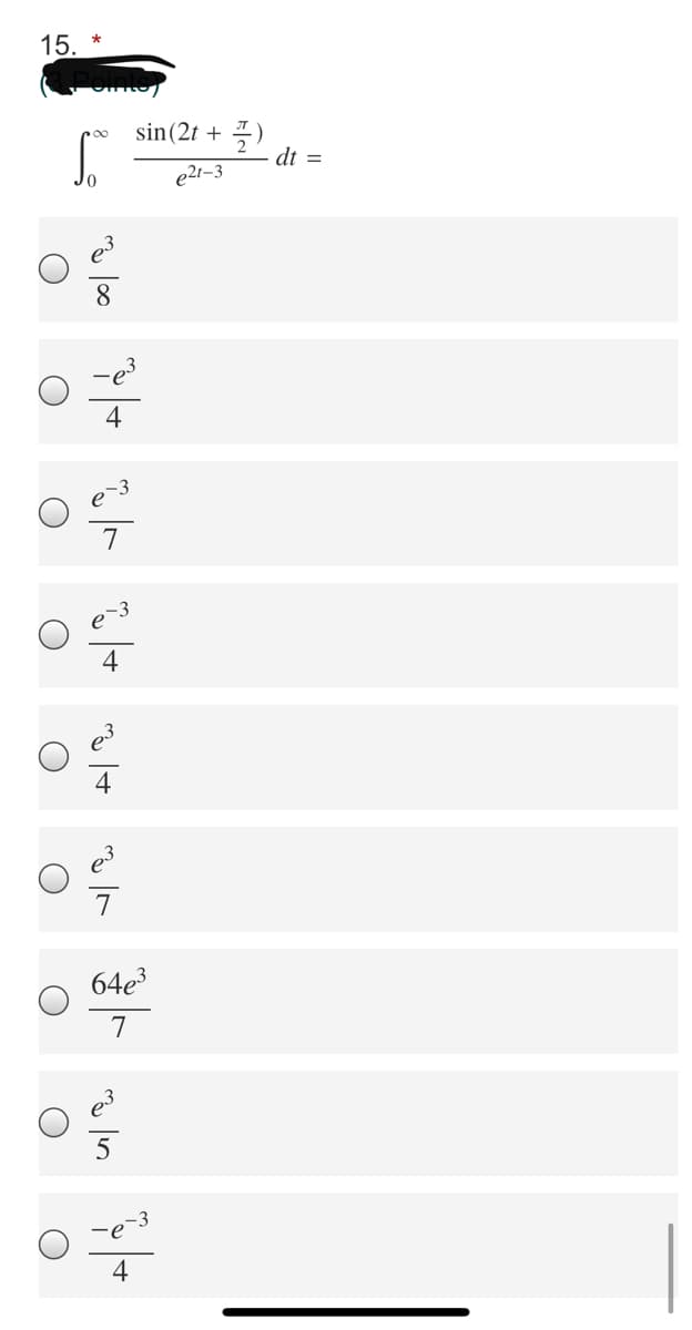 15.
글)
e21-3
sin(2t +
dt =
64e3
7
4
