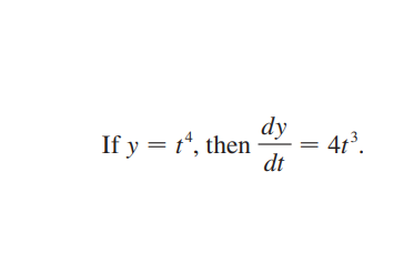 If y = t“, then
dy
4t³.
dt
