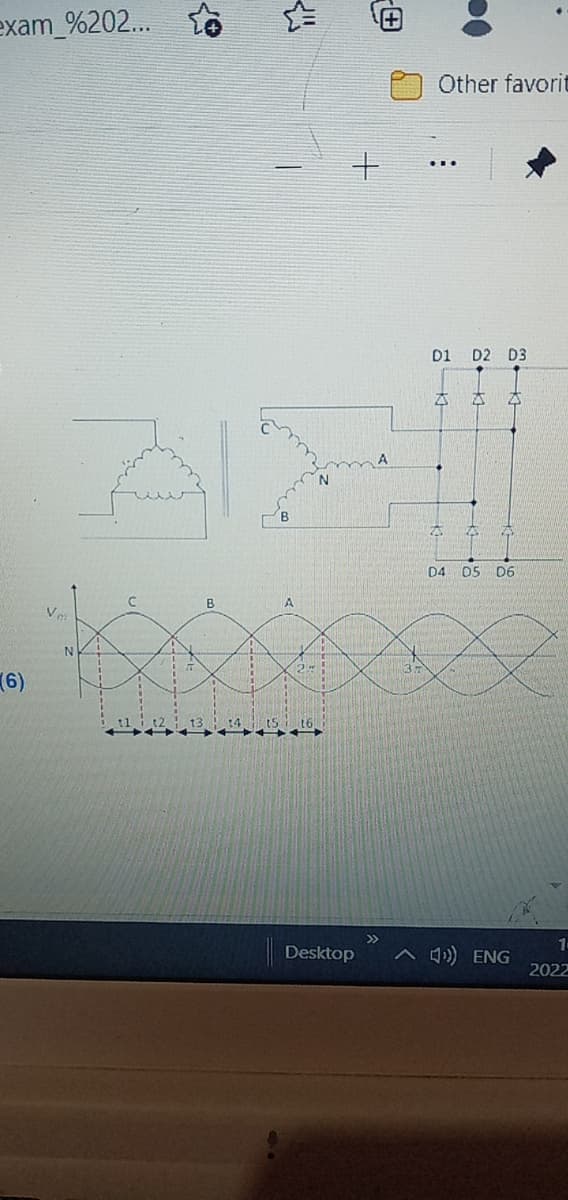 exam_%202...
Other favorit
D1 D2 D3
本
D4
05
D6
Ve
N
(6)
>>
Desktop
^ ) ENG
2022
