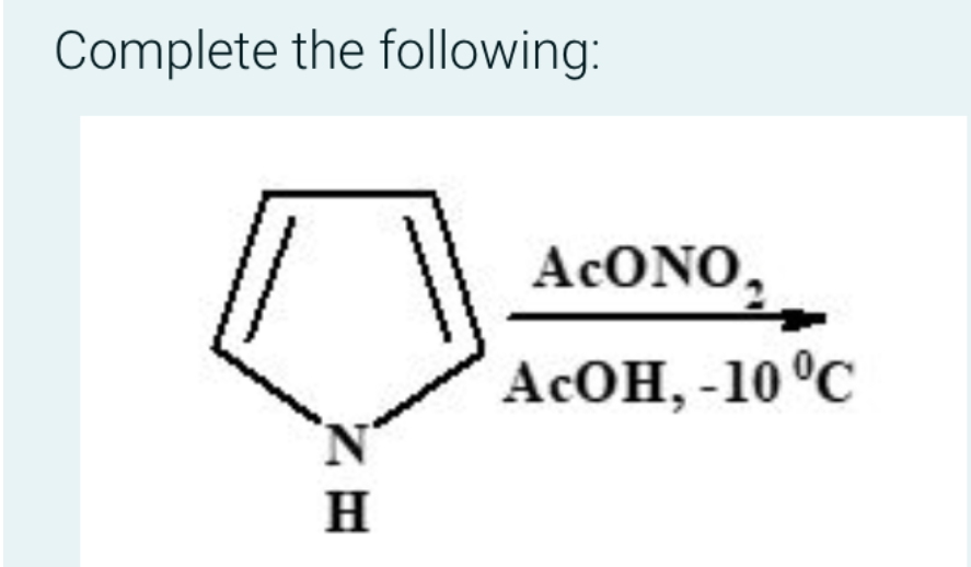 Complete the following:
ACONO,
Асон, -10°с
H
