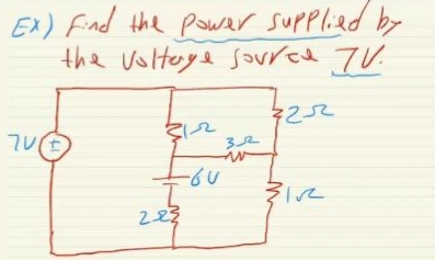 Ex) Find the poar supplied by
the volteye sovred 7V.
223
