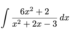 6x² + 2
x² + 2x - 3
2
J
dx