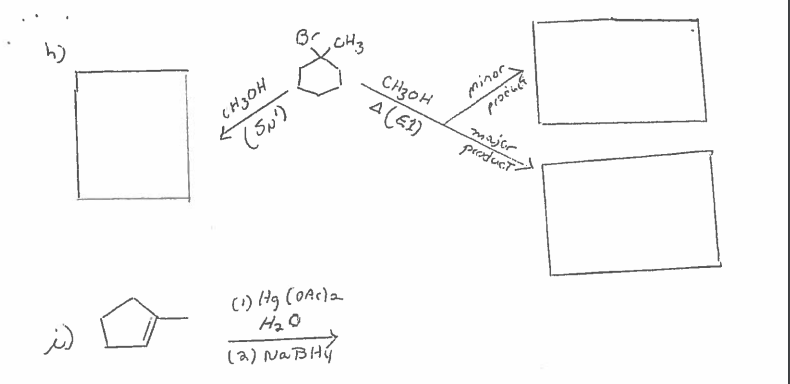 CH30H
A(61)
minor.
procinef
major
perduct
CH3OH
(1) lHg COACla
is
(a) Na BHý
