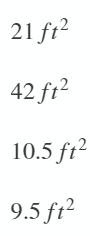 21 ft?
42 fr?
10.5 ft?
9.5 ft?
