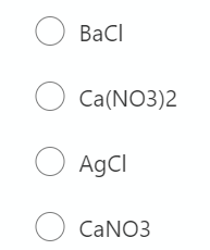 O Baci
O Ca(NO3)2
O AgCI
O CANO3
