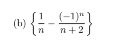 (b)
{/1/21-
n
(−1)¹
n+ 2 f