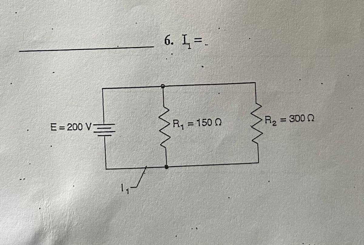 6. L= .
E = 200 V
R1 = 150 Ω
R2
300 Ω
