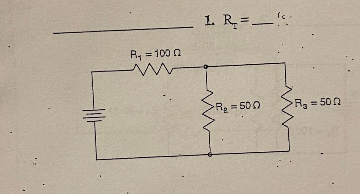 1. R, =.
R, = 100 Q
%3D
R, = 500
R3 = 500
%3D
%3D
