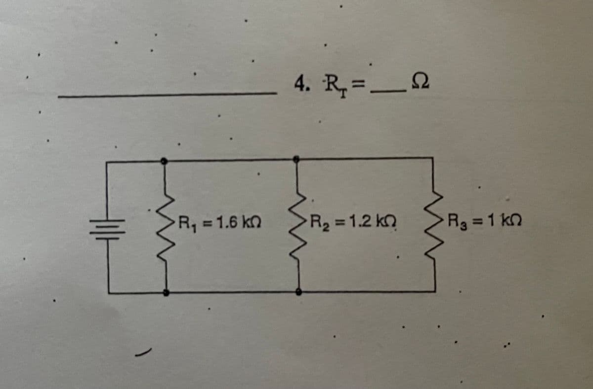 4. R,=_2
%3D1.6 kn
R2=1.2 kn
R3 = 1 kn
%3D
%3D
