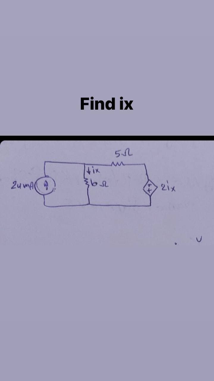 Find ix
Hix
2u mA 9
2ix
