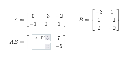 -3
1
7
-3 -2
A =
-1
B =
-1
1
-2
Ex: 42
AB =
-5
2.
<>
