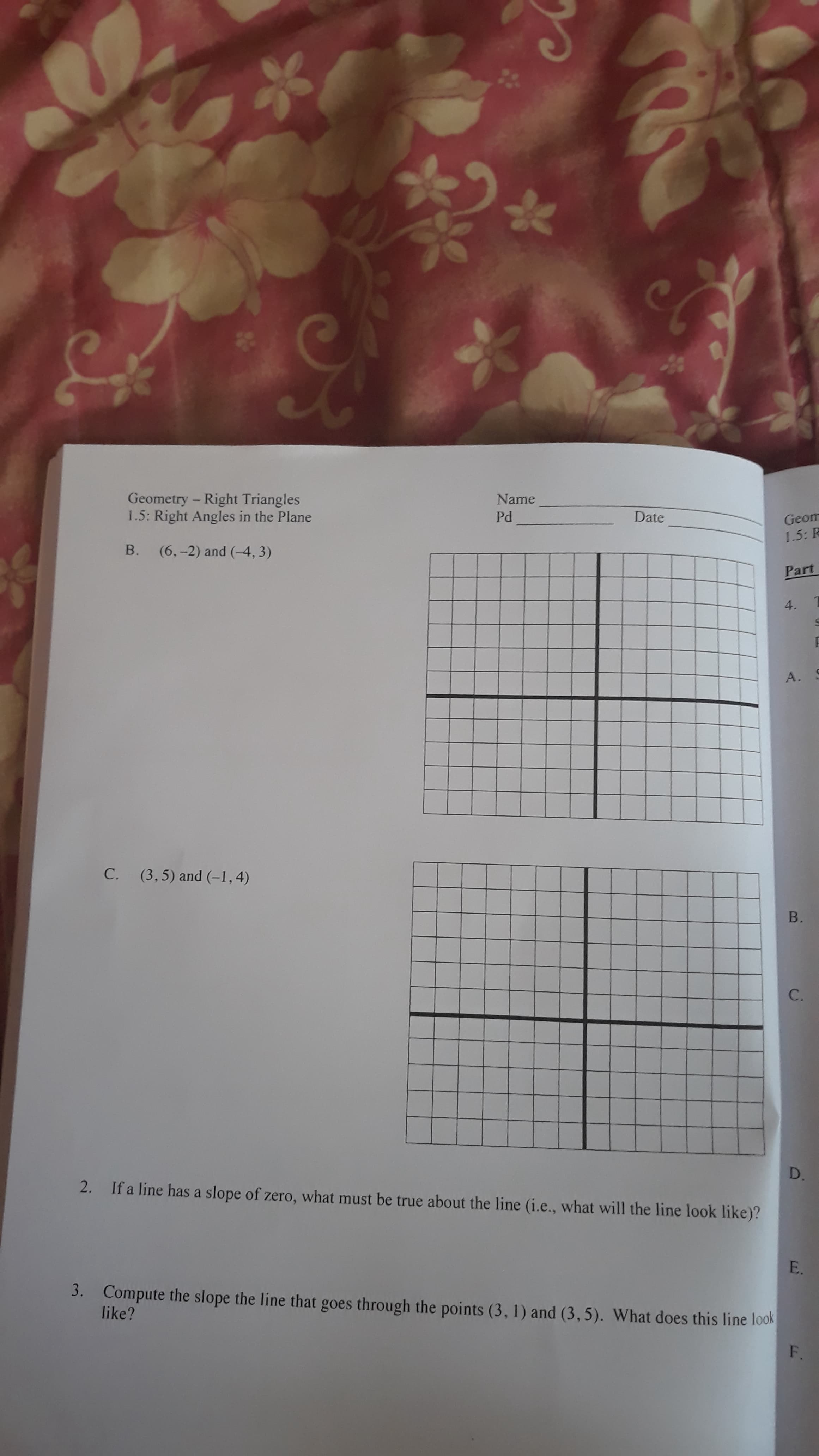 В.
(6,-2) and (-4, 3)
C.
(3,5) and (-1,4)
