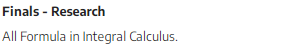 Finals - Research
All Formula in Integral Calculus.
