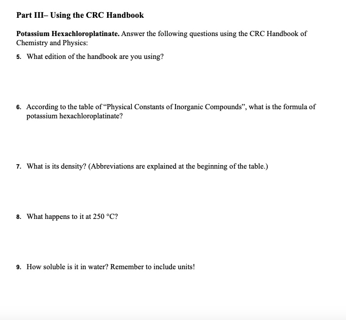 According to the table of “Physical Constants of Inorganic Compounds", what is the formula of
potassium hexachloroplatinate?
