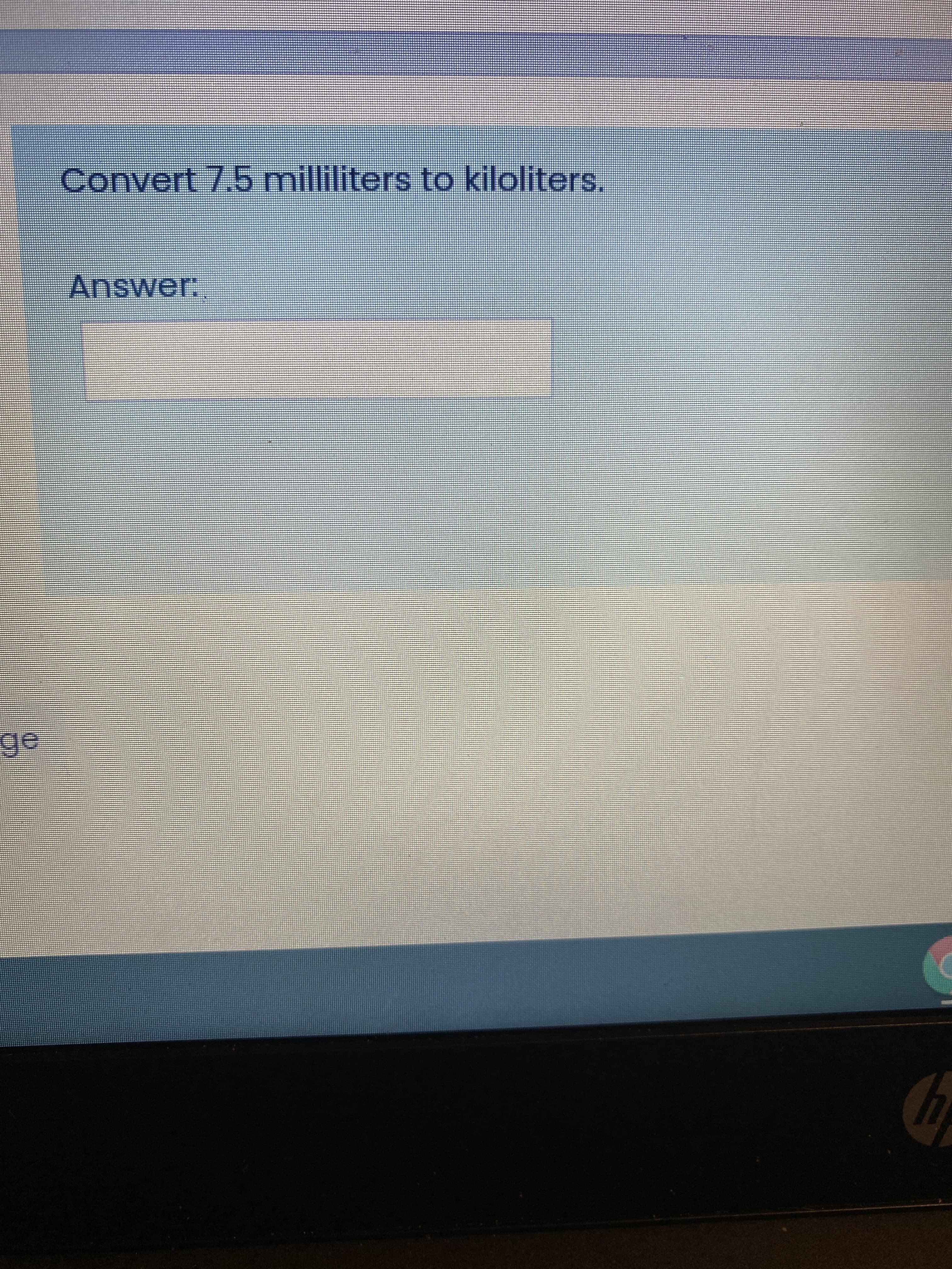 Convert 7.5 milliliters to kiloliters.
