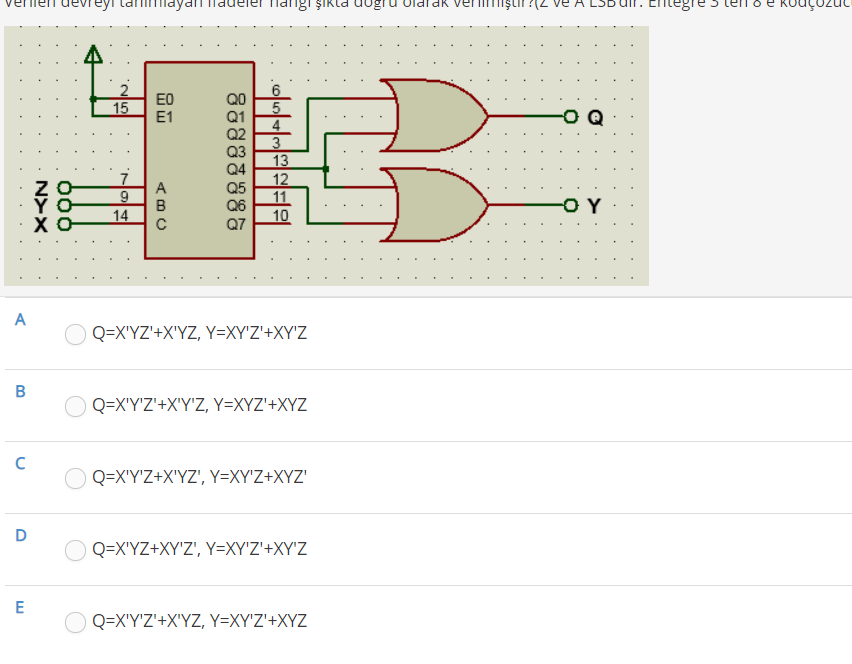 devreyi
langi şikla
6
EO
E1
15
4
3
13
12
11
10
7
A
B
-O Y
14
A
Q=X'YZ'+X'YZ, Y=XY'Z'+XY'Z
B
Q=X'Y'Z'+X'Y'Z, Y=XYZ'+XYZ
Q=X'Y'Z+X'YZ', Y=XY'Z+XYZ'
Q=X'YZ+XY'Z', Y=XY'Z'+XY'Z
Q=X'Y'Z'+X'YZ, Y=XY'Z'+XYZ
88888888
N>X
