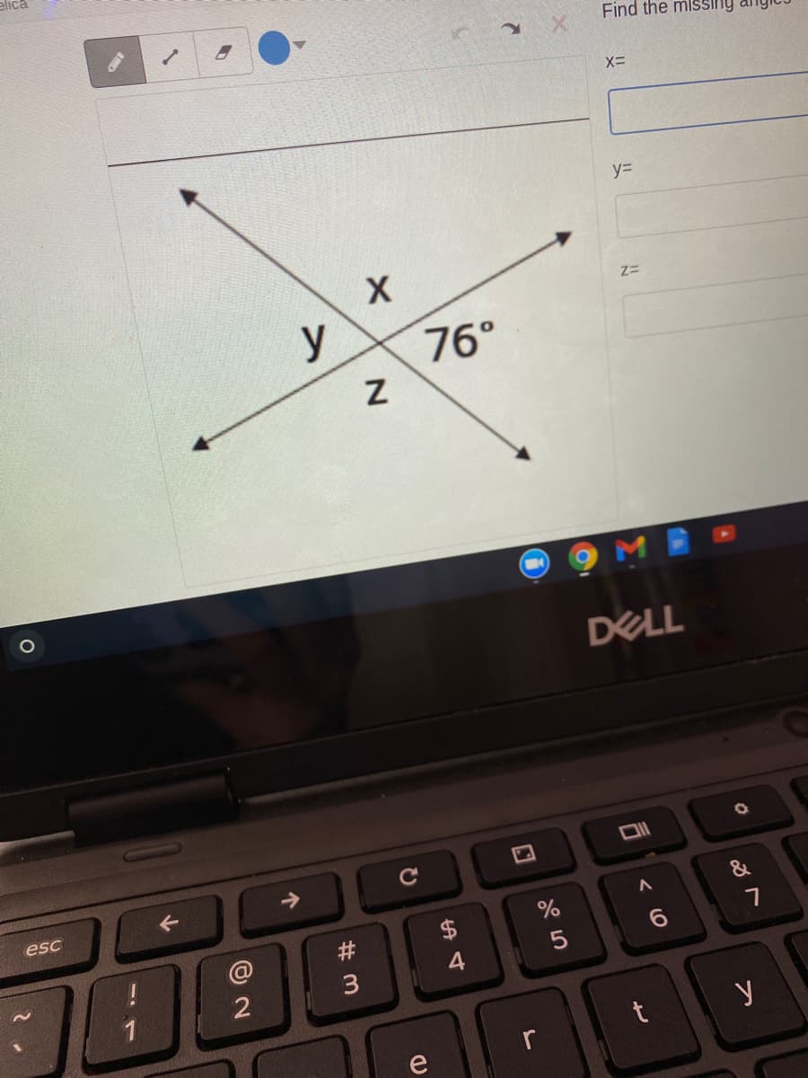 elica
Find the missing
y%3D
Z=
y
76°
DELL
->
esc
&
!
6.
4
1
2
e
