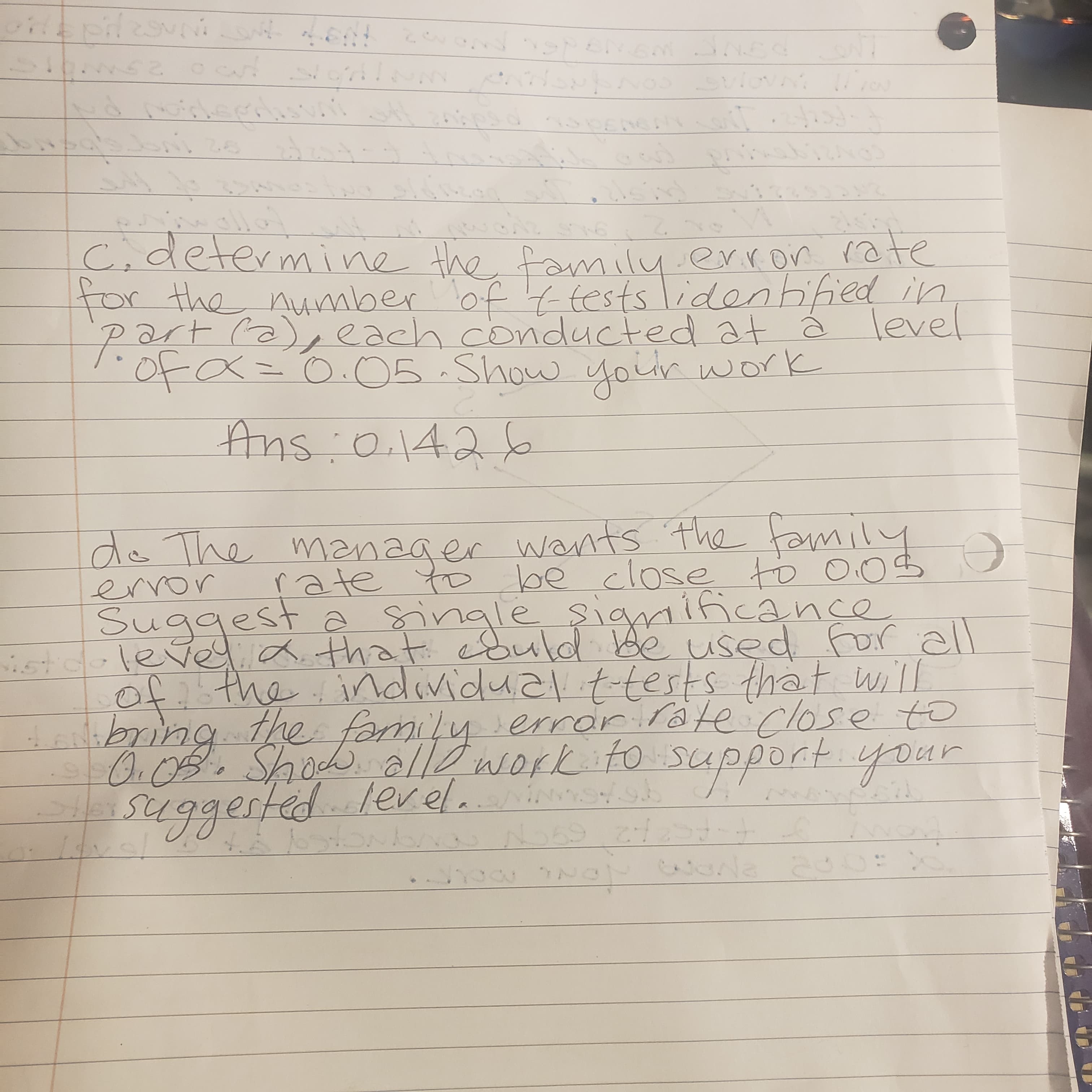 manager wants the familly
be close to Oo$
rate
est a sinale significance
d that cduld He used for all
ne individu21.ttests that will
the fomily error rate Close to
vock to supportyour
Sho allo work to su
AA
osupport your
sted. level.
