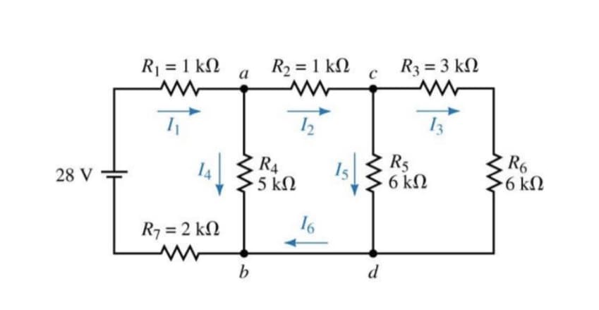 R = 1 kN
R2 = 1 kN
R3 = 3 kN
a
13
R4
5 kN
R5
6 kN
R6
6 kN
28 V
R7 = 2 kN
16
d
10
