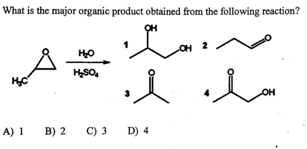 What is the major organic product obtained from the following reaction?
H
HC
A) 1
B) 2
HO
H₂SO4
C) 3
OH 2
سل، ز.
مل
D) 4
OH