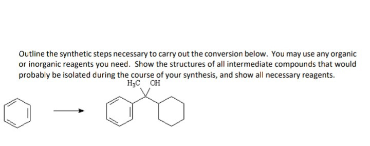 Outline the synthetic steps necessary to carry out the conversion below. You may use any organic
or inorganic reagents you need. Show the structures of all intermediate compounds that would
probably be isolated during the course of your synthesis, and show all necessary reagents.
H3C OH
