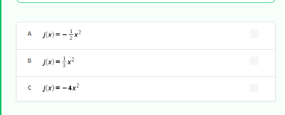 A j(x) = - = x²
B J(x) = x²
n
j(x) = -4x²