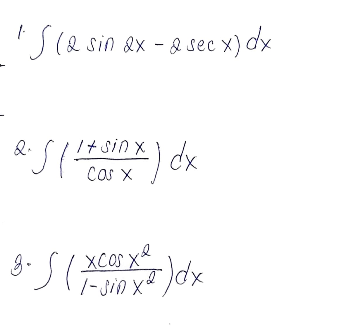 'Sle sin ax -& sec x) de
X) dx
It sin x
COs X
XCOS xQ
/-sinxd
xp(-
