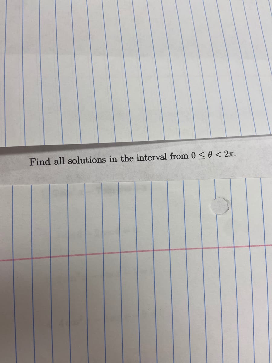 Find all solutions in the interval from 0 <0 < 27.
