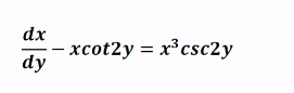 dx
xcot2y = x³csc2y
dy
