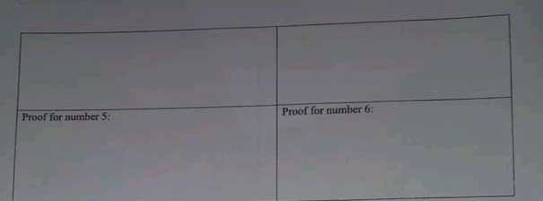 Proof for number 5:
Proof for number 6:
