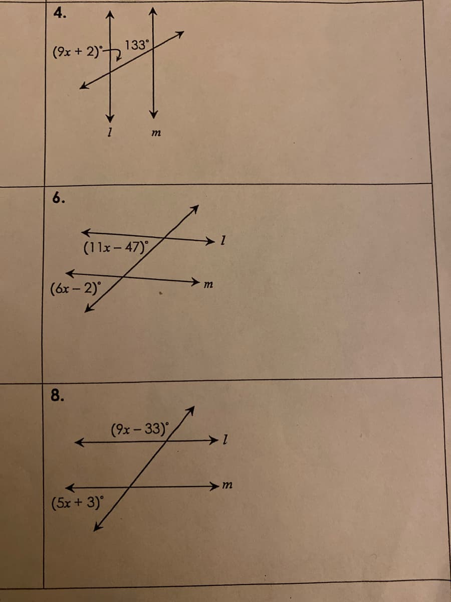 4.
133
(9x + 2)-
m
6.
(11x-47)
m
(6x – 2)
8.
(9x- 33)
m
(5x + 3)
