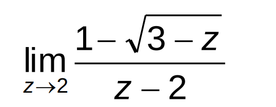 1- 13 – z
lim
Z→2
Z – 2
