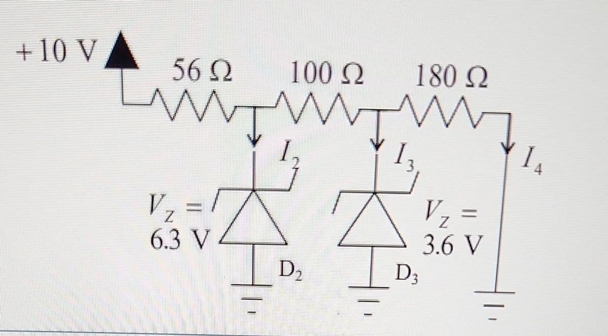 +10 V
56 Ω
Lim
ww
100 Ω
N m
V₂ = 1
6.3 V
v4 4
D3
D₂
180 Ω
Afrod
V₁ =
3.6 V
L₁