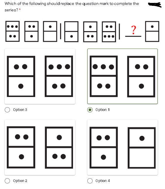 Which of the following should replace the question mark to complete the
series? *
Option 3
Option 1
Option 2
Option 4
