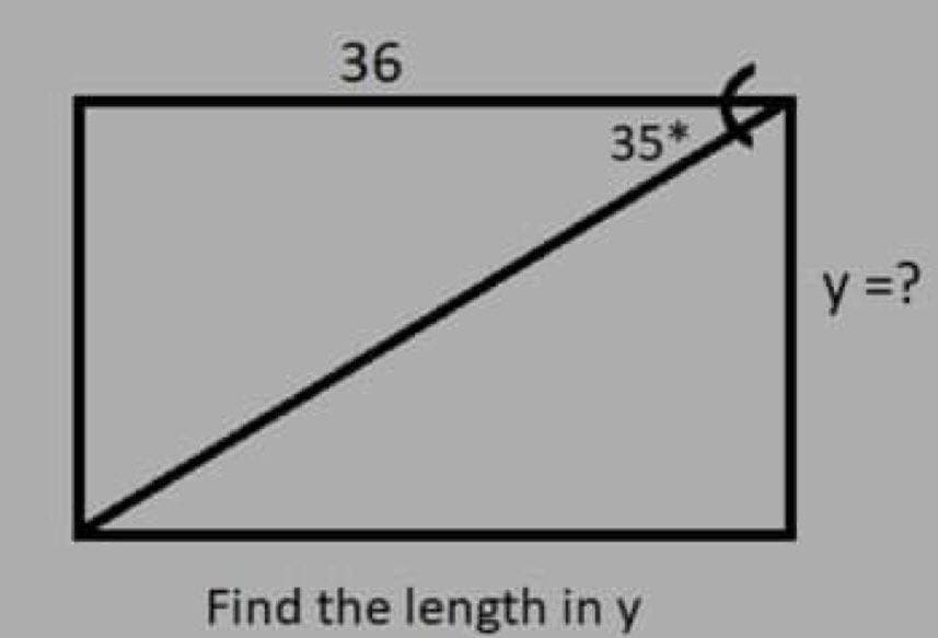 36
35*
y =?
Find the length in y
