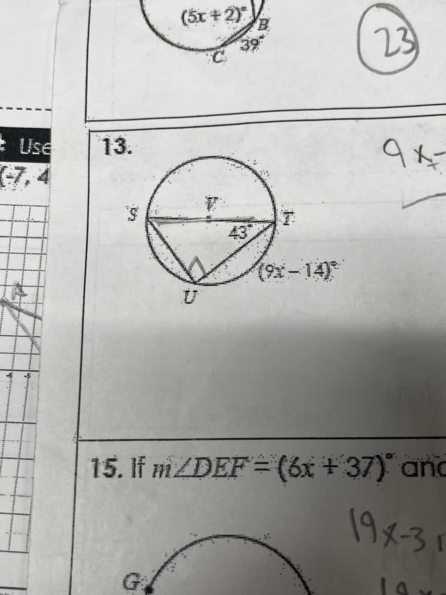 Use
(-7,4
13.
S
(5x+2)”
क
Tag
(9x-14)
23
9x-
15. If mZDEF= (x + 37) and
197-3
14