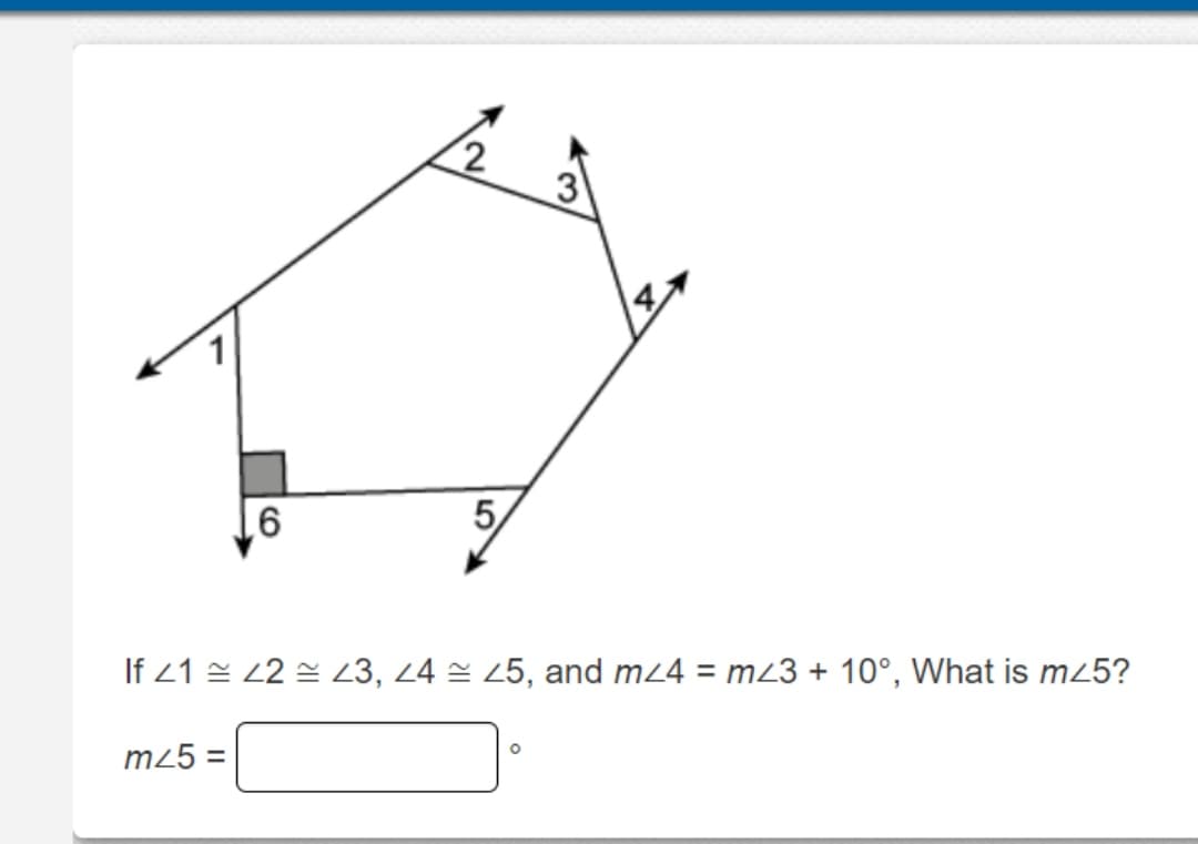 3
5/
91
If 21 = 22 = 23, 24 2 25, and m24 = mz3 + 10°, What is m25?
m25 =
