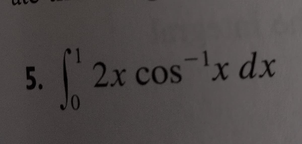 2x cos lx dx
5.
