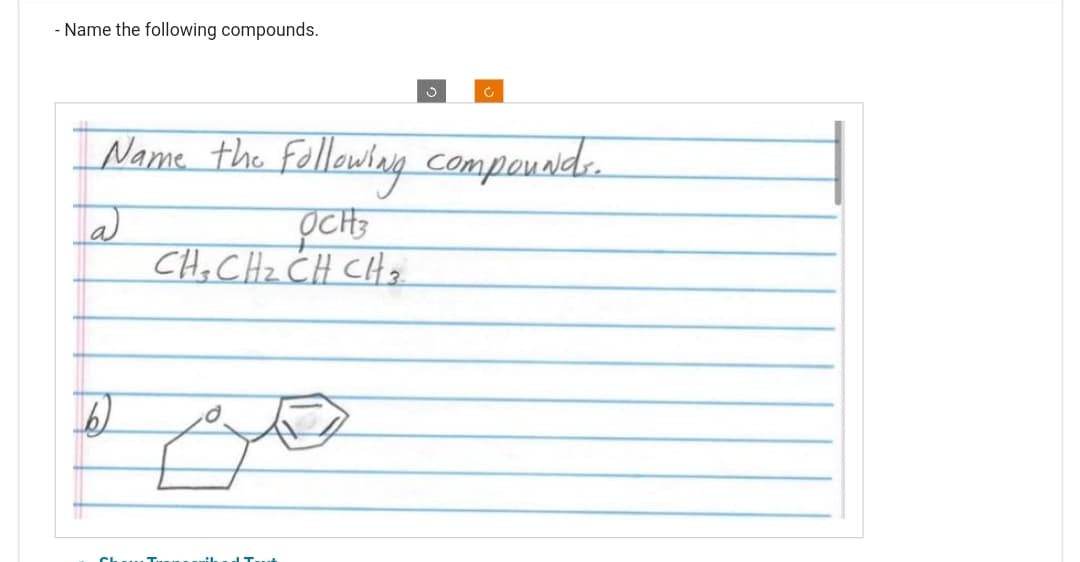 - Name the following compounds.
Name the
a
6
Following compounds.
OCH3
CH₂CH₂ CH CH₂
من