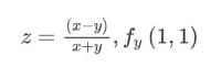 (x-y)
= 2
x+y
', fy (1, 1)
