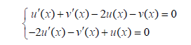 Su'(x) +v'(x)– 2u(x)– v(x) = 0
-21'(х) — v(х)+ и(х) — 0
