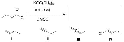 CI
KOC(CH3)3
(excess)
DMSO
www
CI
IV