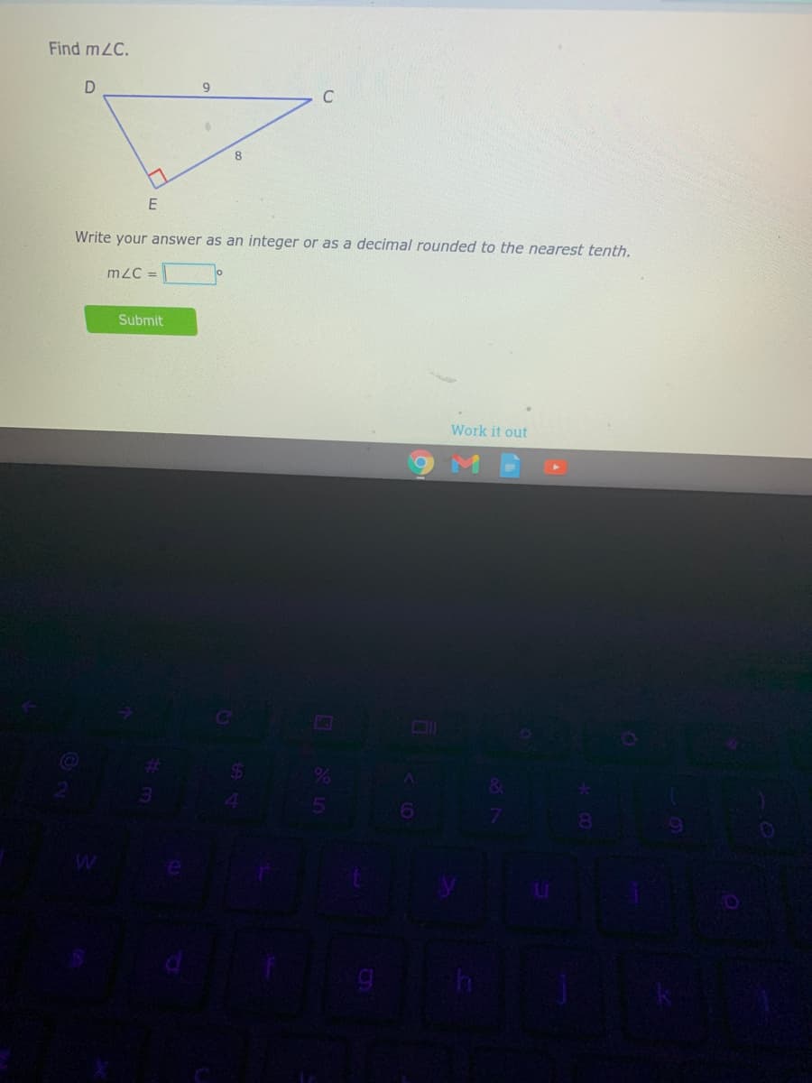 Find mZC.
C
8
Write your answer as an integer or as a decimal rounded to the nearest tenth.
m2C =
Submit
Work it out
6.
