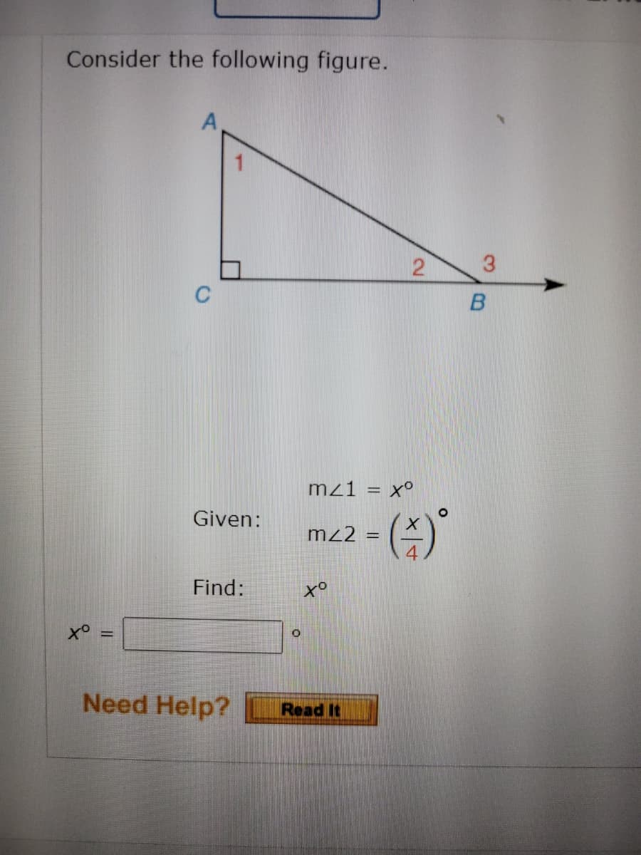 Consider the following figure.
2
3.
mz1 = x°
Given:
mz2 =
Find:
Need Help?
Read It
