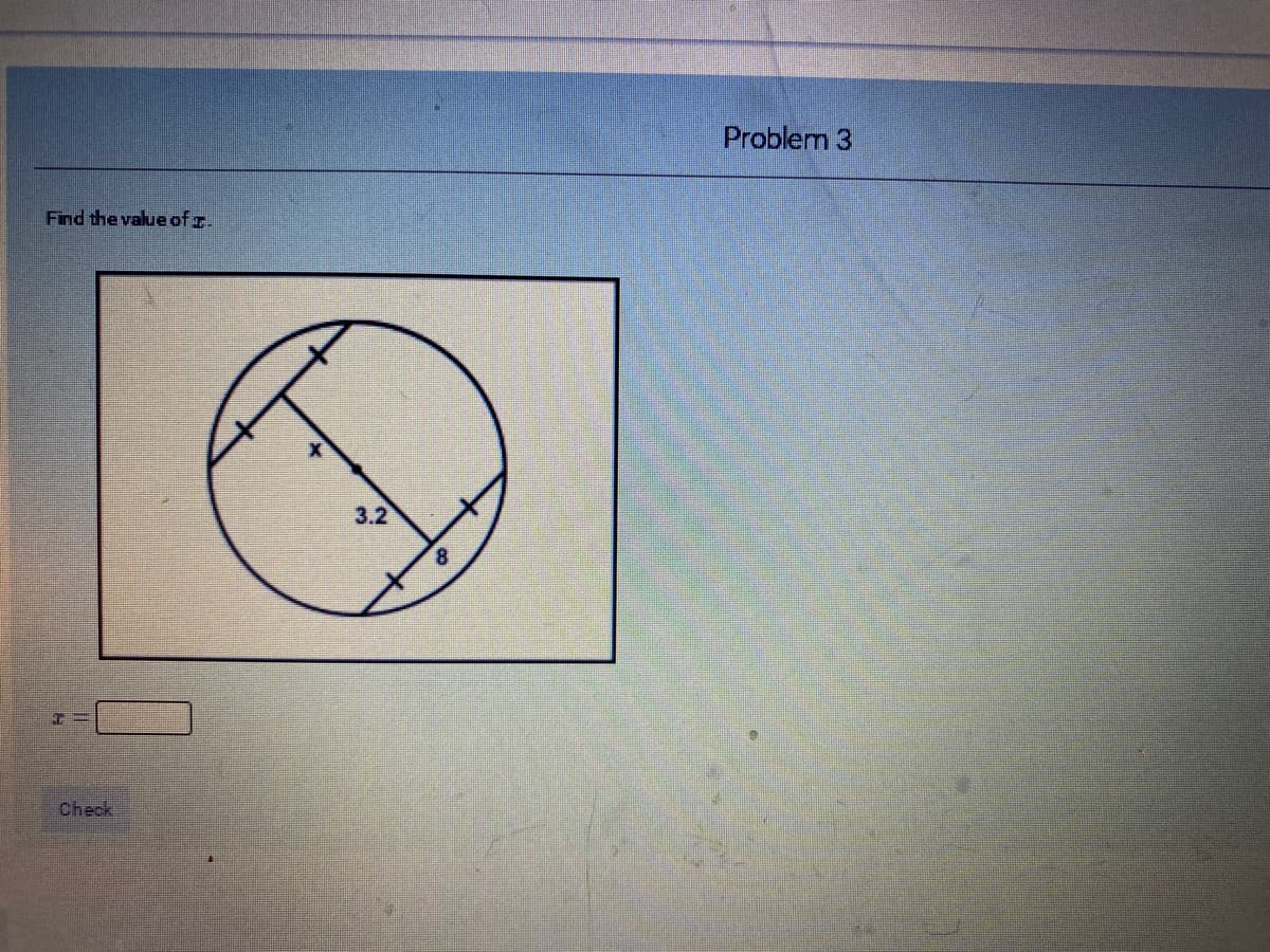 Problem 3
Find the value of r.
3.2
Check
