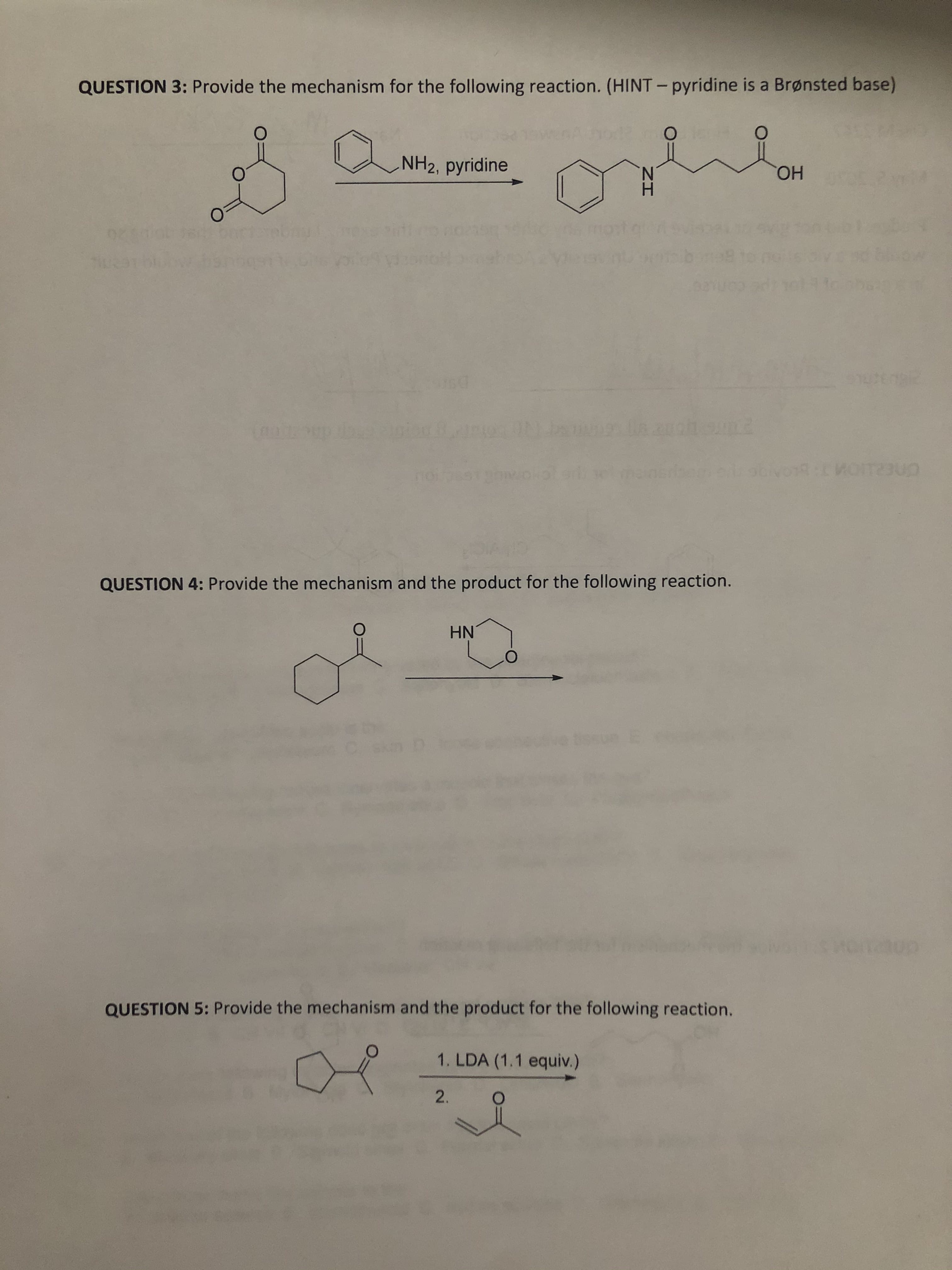 QUESTION 3: Provide the mechanism for the following reaction. (HINT - pyridine is a Brønsted base)
O NH2, pyridine
HO,
