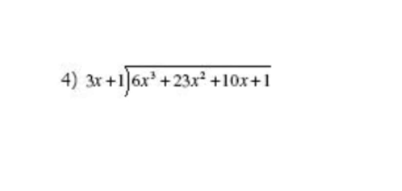 4) 3r +1]6x' +23x² +10x+1
