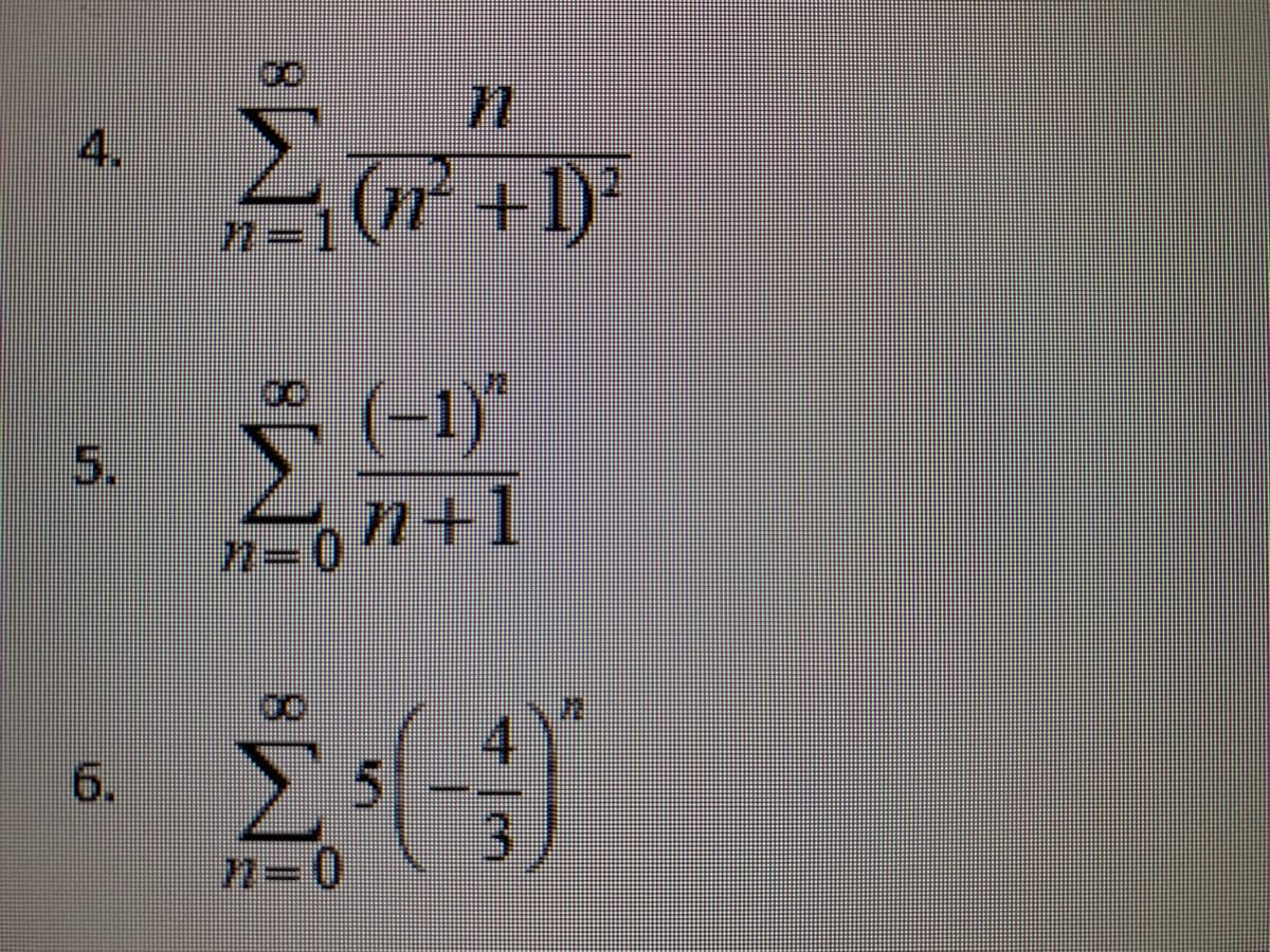 4.
5
90
ΤΗ
n=1
4-0
(n² + 1)²
n+1
Σ.)
0